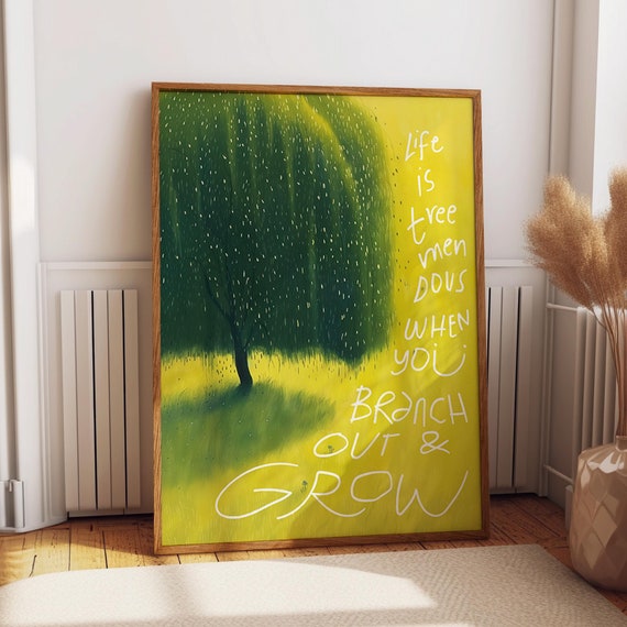 Willow Tree Inspirational Poster Tree And Quote Art Wall Decor Branch Out And Grow Motivational Wall Art Print Poster Or Print