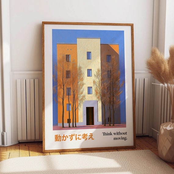 Minimalist Architecture Art Print Think Without Moving Motivational Wall Art Japanese Urban Building Wall Decor Poster Or Print