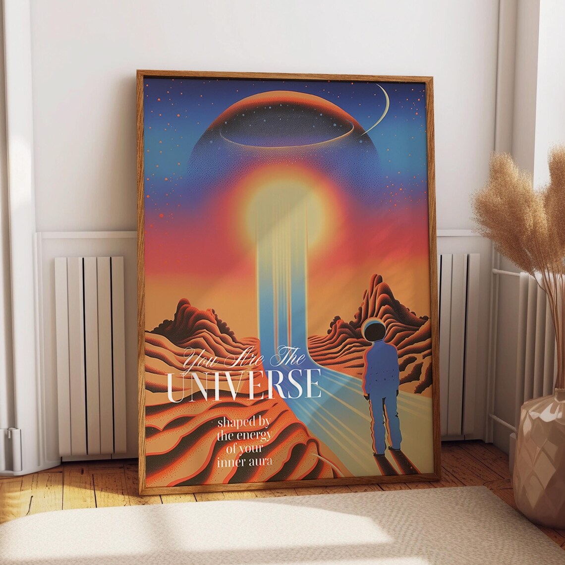 You Are The Universe Cosmic Desert Astronaut Aura Quote Art Poster