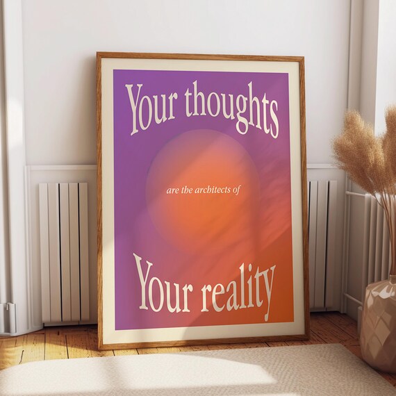 Your Thoughts Are the Architects of Your Reality Purple Quote Wall Poster