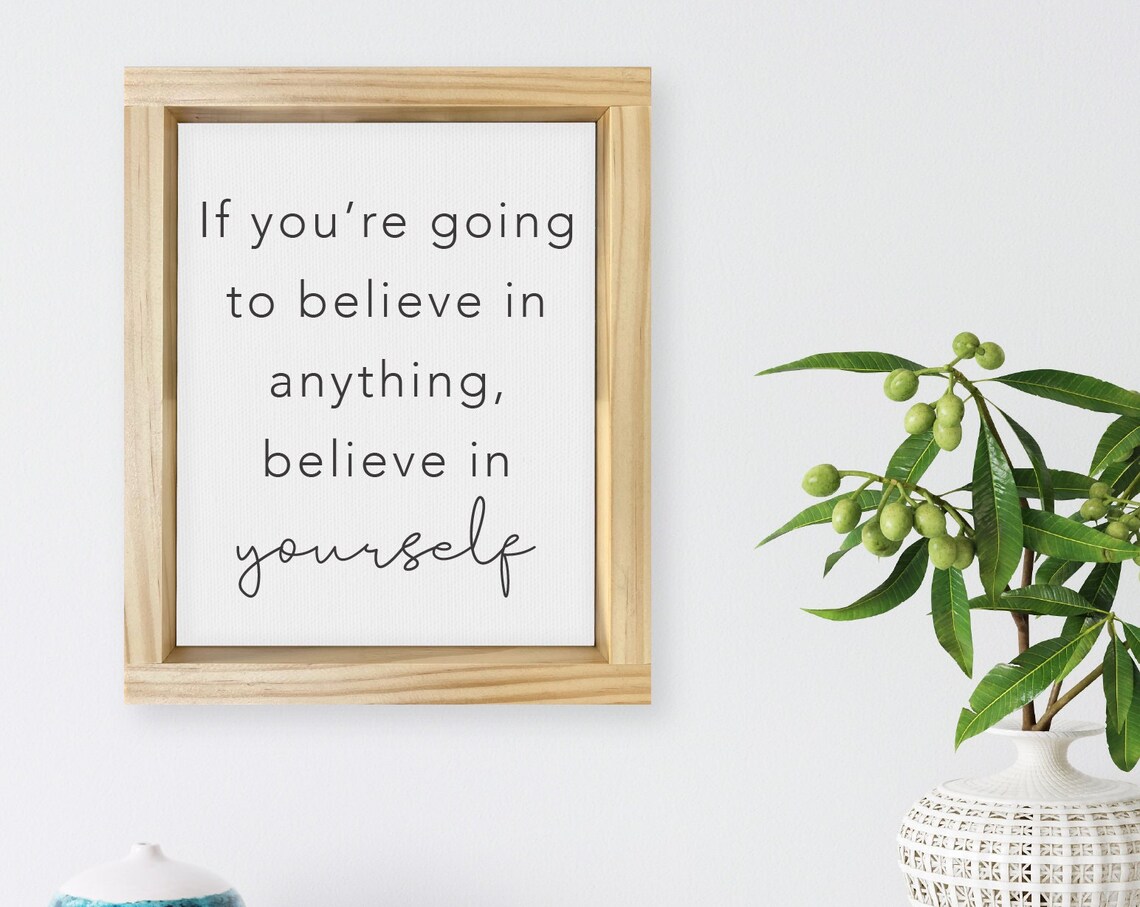Believe In Yourself Inspirational Minimalist Self Love Poster
