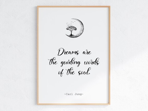 Carl Jung Dreams Are The Guiding Words Of The Soul Quote Poster