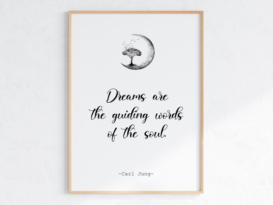 Carl Jung Dreams Are The Guiding Words Of The Soul Quote Poster