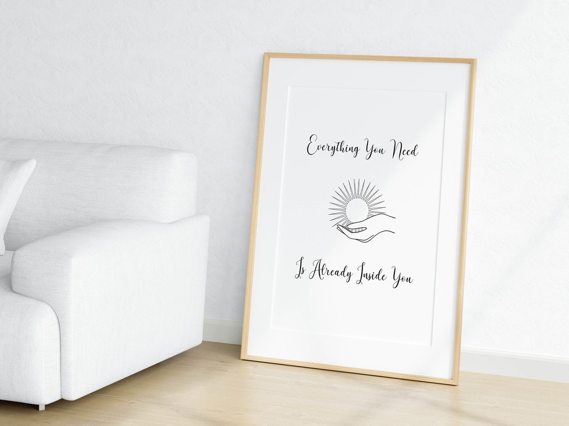 Empowerment Print Self Affirmation Poster Inspirational Quote Minimalist Art Everything You Need Is Already Inside You - Image 3