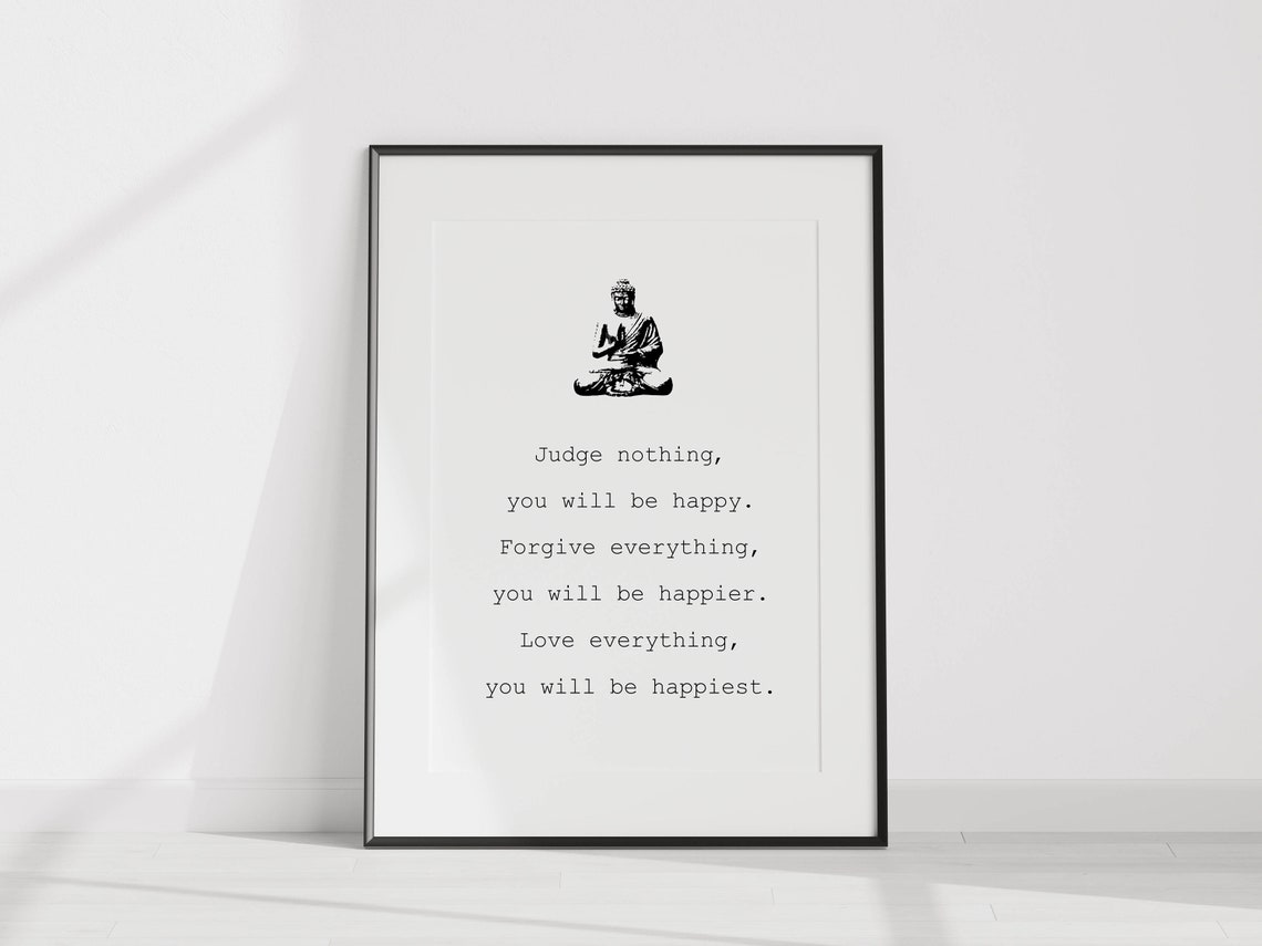 Buddha Judge Nothing Forgive Everything Mindfulness Zen Quote Poster - Image 2