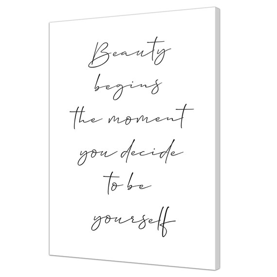 Beauty Begins The Moment You Decide To Be Yourself Script Quote Print
