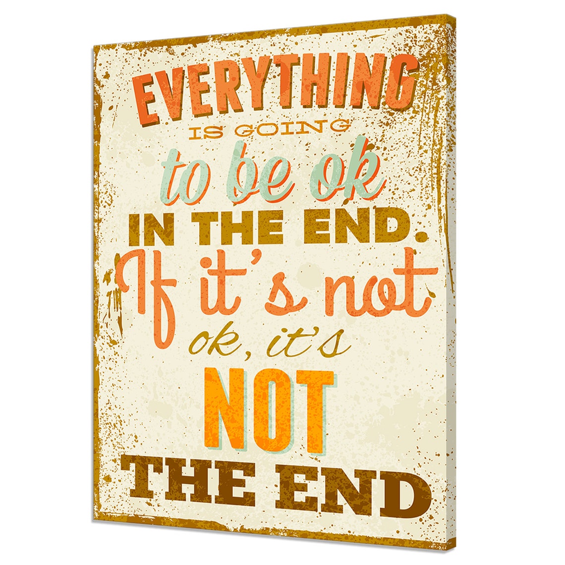 Everything Is Going to Be Ok Vintage Inspirational Quote Wall Art