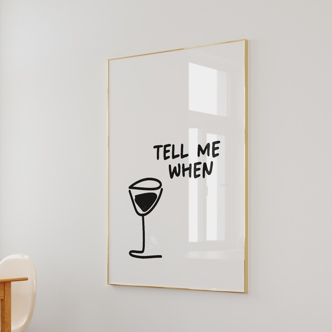 Tell Me When Wine Typography Minimalist Art Print - Image 4
