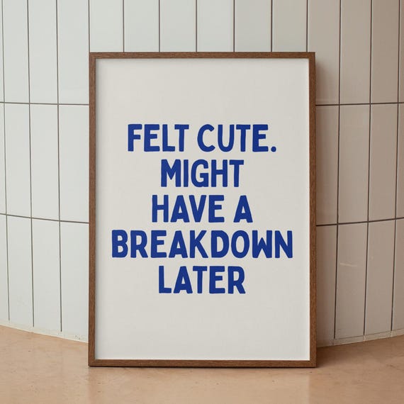 Funny Sarcastic Quote Print Trendy Home Decor