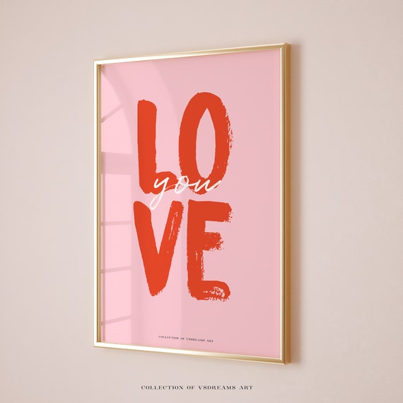 Love You Wall Art Love Print Love Wall Art Decor Gift For Lover Pink Love Print Pink Love You Wall Art Gift For Him Gift For Her Art