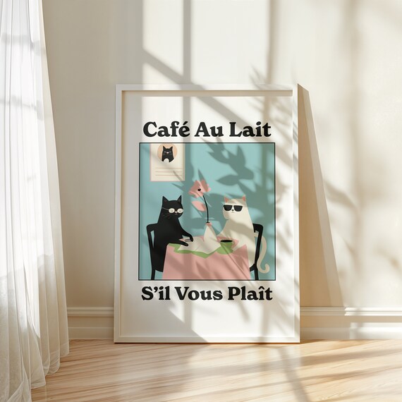 Cafe Au Lait Funny Black White Cats French Coffee Shop Art Poster