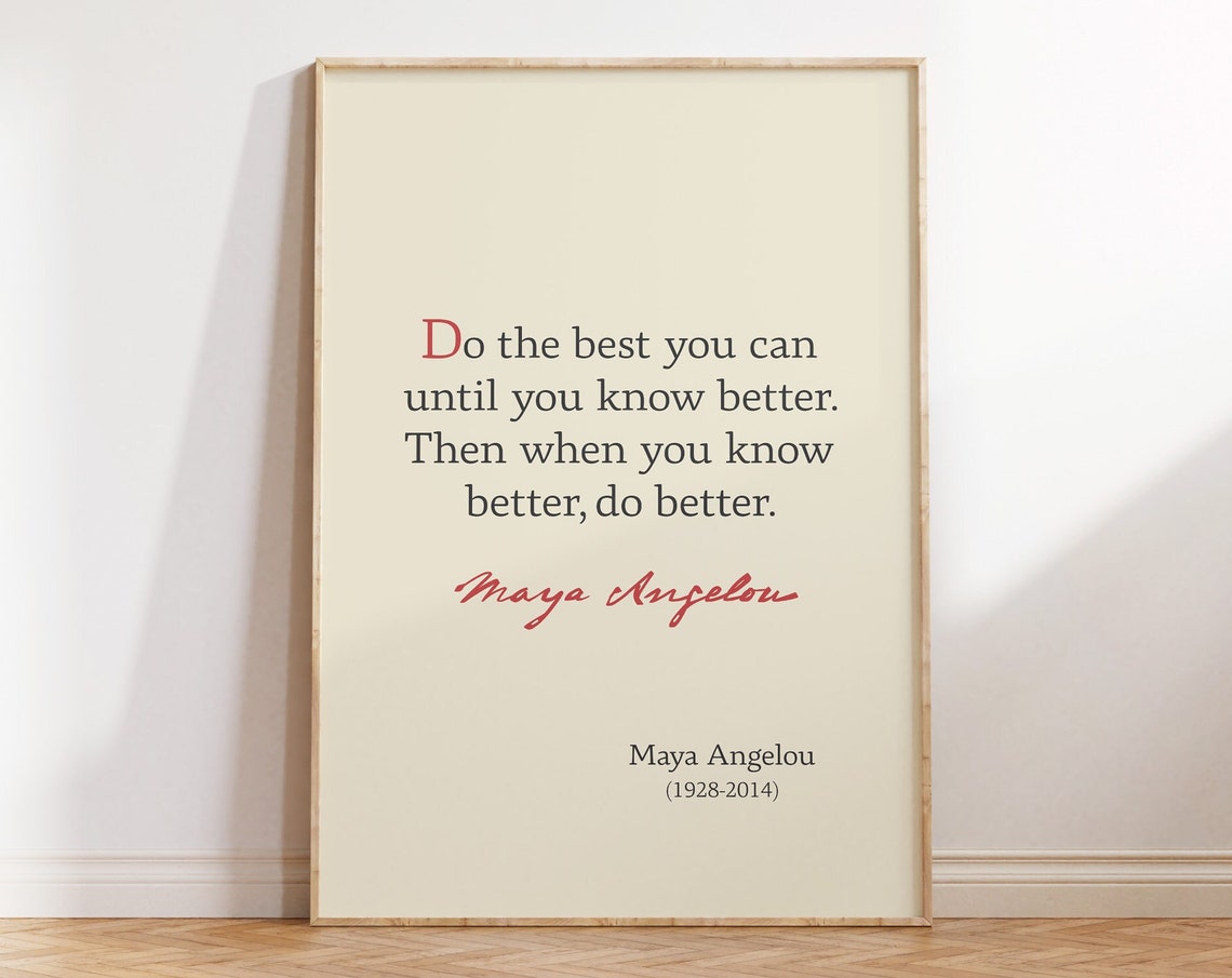 Maya Angelou Do The Best You Can Growth Mindset Quote Cream Poster