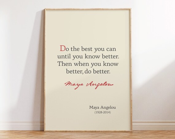 Maya Angelou Do The Best You Can Growth Mindset Quote Cream Poster