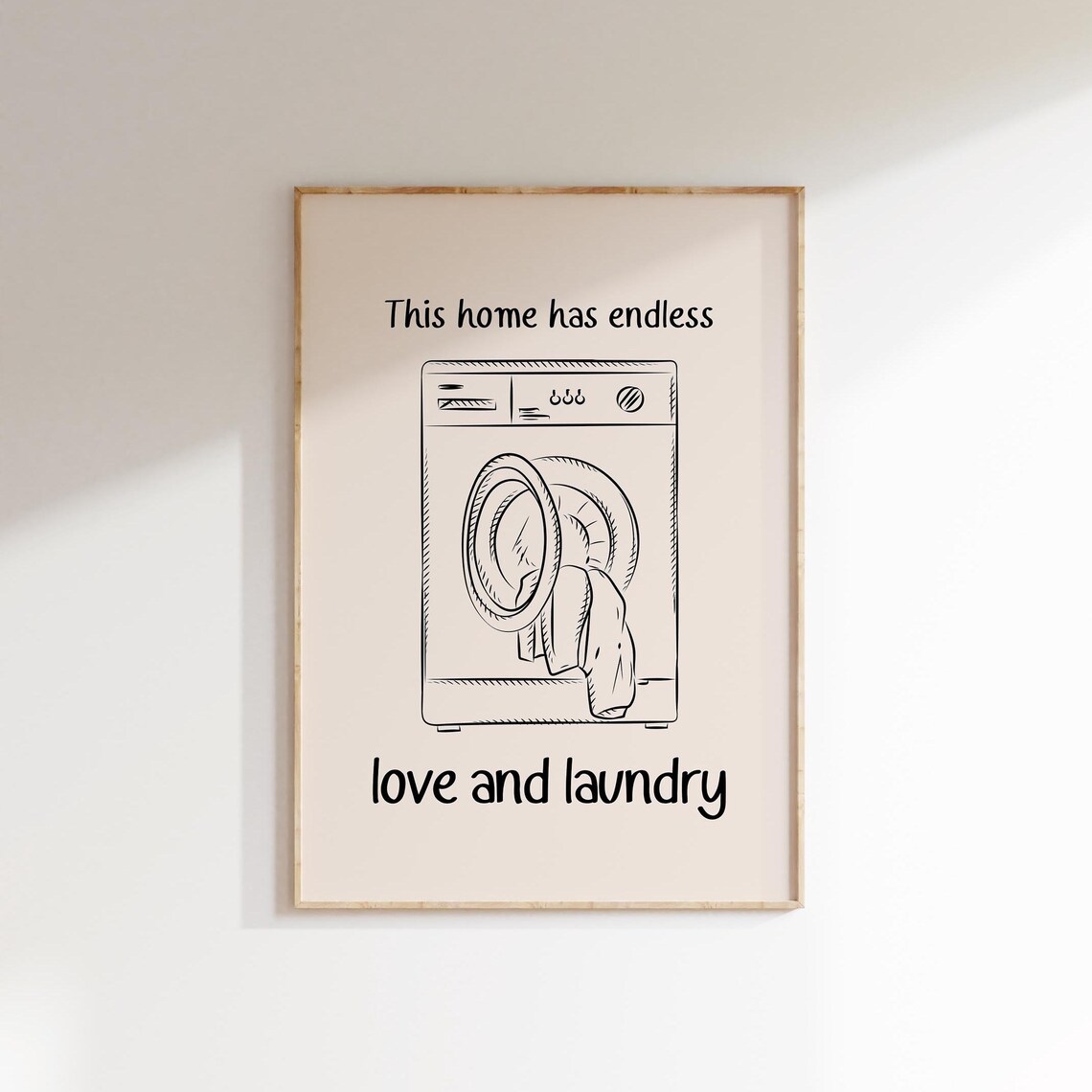This Home Has Endless Love and Laundry Washer Sketch Funny Room Poster - Image 3