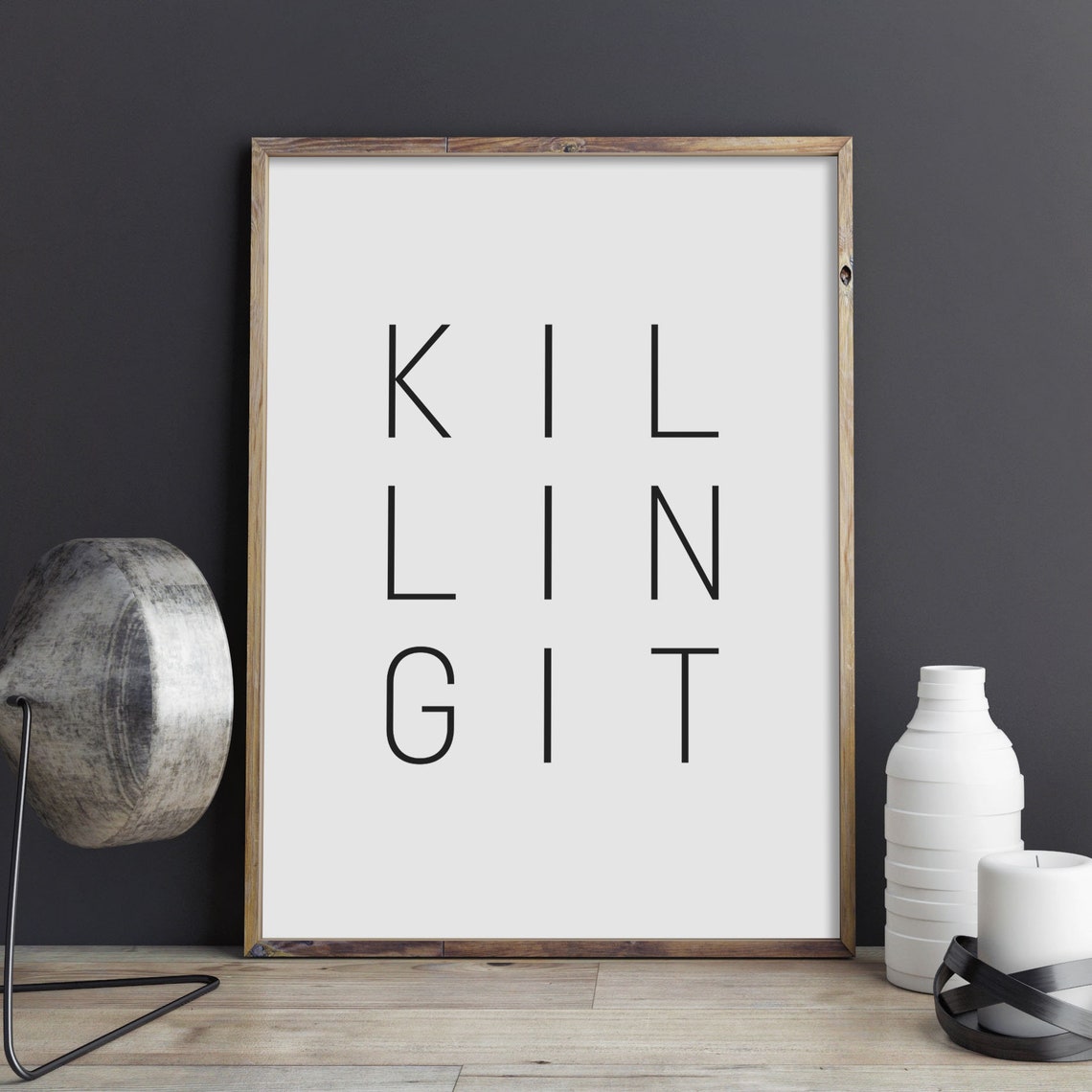 Killing It Phonetic Spelling Bold Minimalist Quote Wall Poster - Image 3