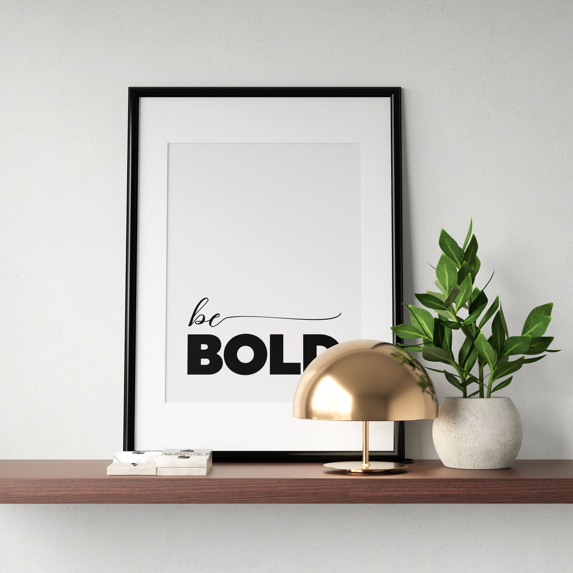 Be Bold Modern Typography Quote Poster Minimalist Inspirational Art - Image 3