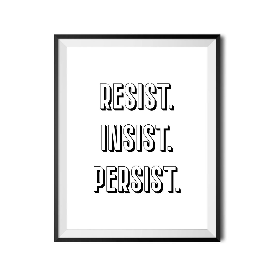 Resist Insist Persist Bold Statement Quote Poster for Office Wall - Image 4
