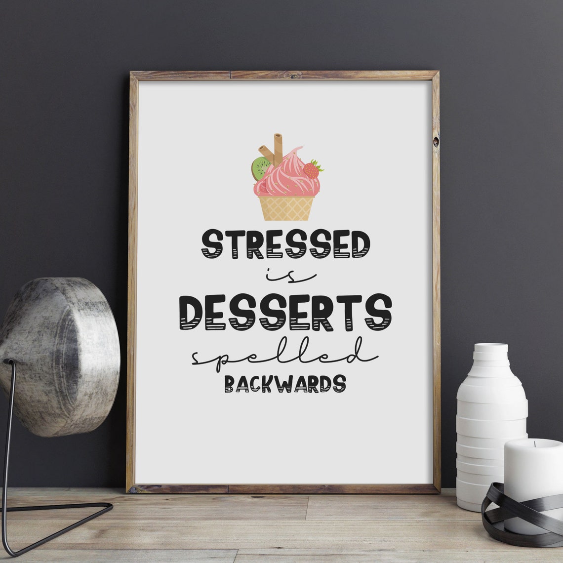 Stressed Is Desserts Spelled Backwards Poster Funny Kitchen Decor - Image 2