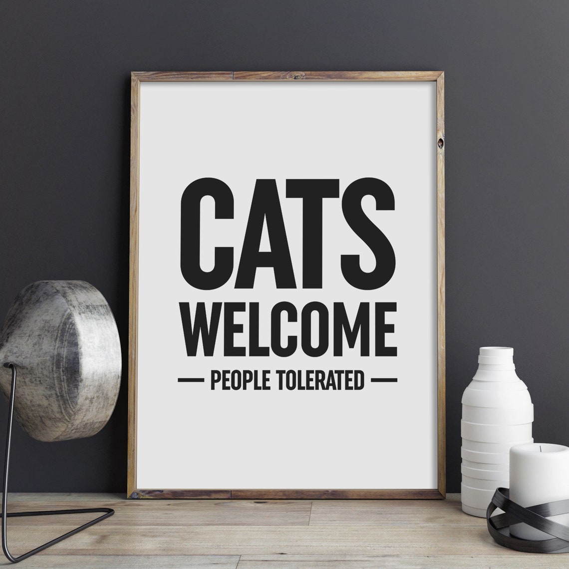 Cats Welcome People Tolerated Funny Cat Lover Bold Type Poster - Image 3