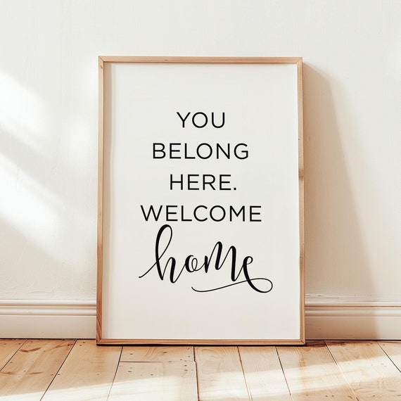 Family Room Wall Decor You Belong Here Sign Cozy Living Room Art Modern Home Decor Housewarming Gift Art Prints For Living Room