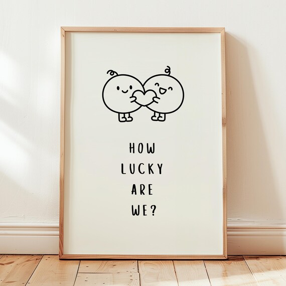 How Lucky Are We Cute Couple Illustration Uplifting Quote Poster