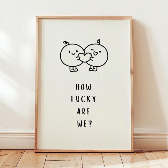 How Lucky Are We Print Uplifting Quote Poster Cute Wall Art Heartwarming Kids Room Nursery Daily Reminder Gift