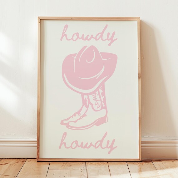 Howdy Cowgirl Hat and Boots Pink Western Dorm Decor Art Poster