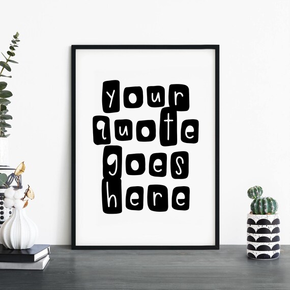 Personalized Custom Quote Poster Digital File Nursery Room Decor