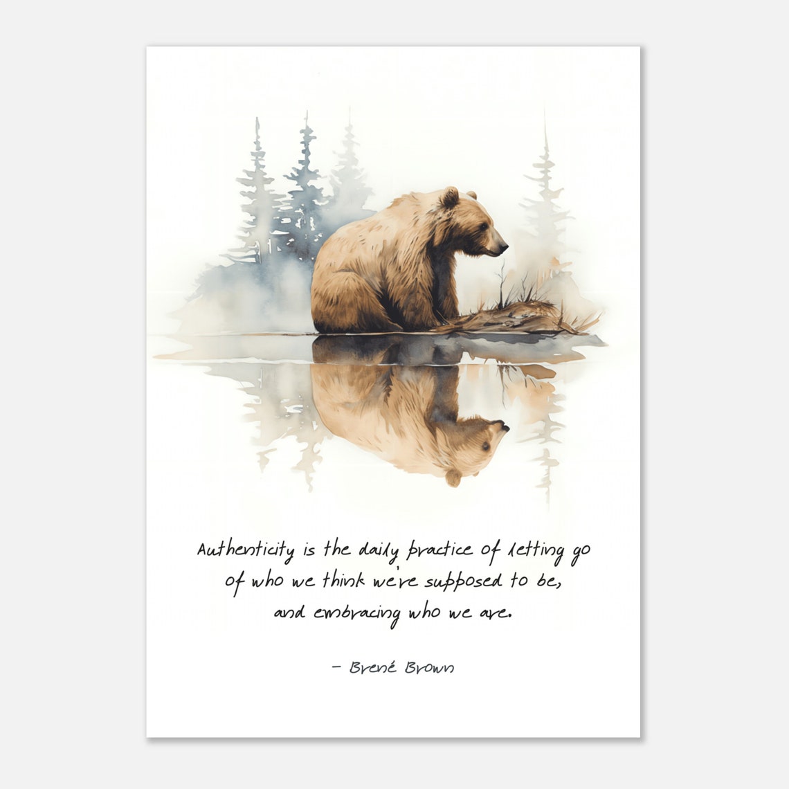 Brene Brown Authenticity Quote Brown Bear Reflection Watercolor Poster - Image 3