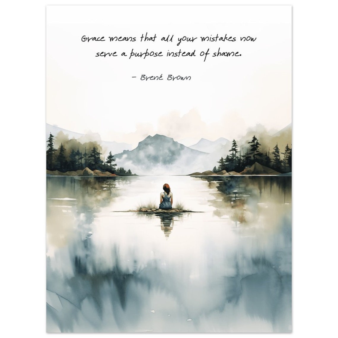 Brene Brown Grace Quote Misty Lake Woman Mountains Reflection Poster - Image 5