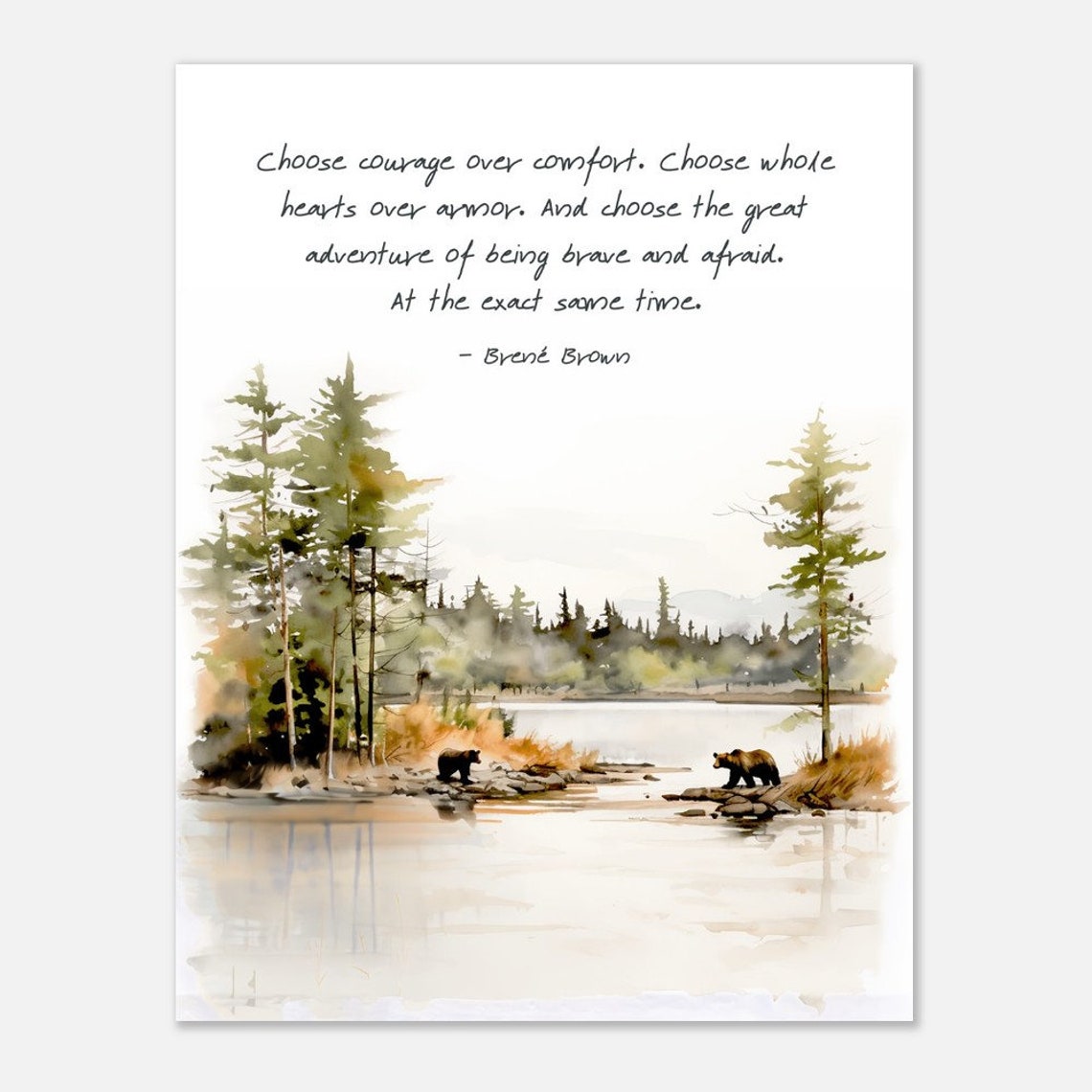 Brene Brown Choose Courage Over Comfort Lake Bears Pines Poster - Image 4