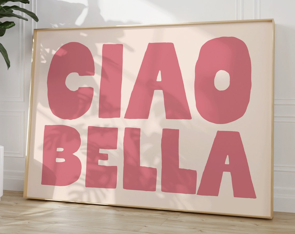 Ciao Bella Bold Pink Typography Italian Phrase Minimalist Art Print