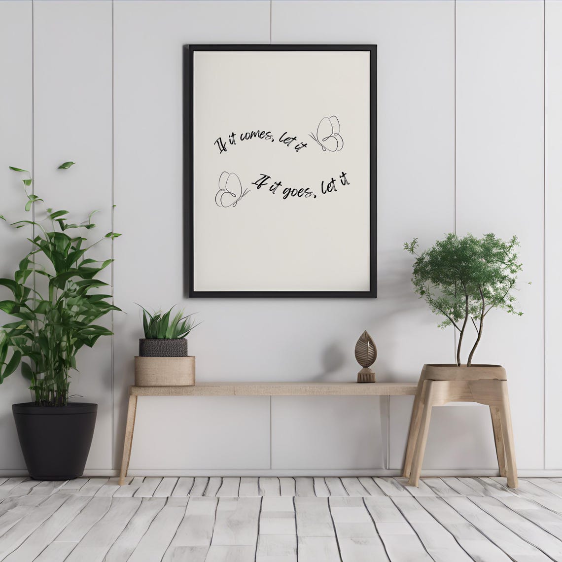If It Comes Let It If It Goes Let It Butterfly Minimalist Print - Image 3
