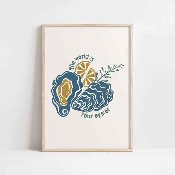The World Is Your Oyster Blue Oyster Lemon Illustration Art Poster