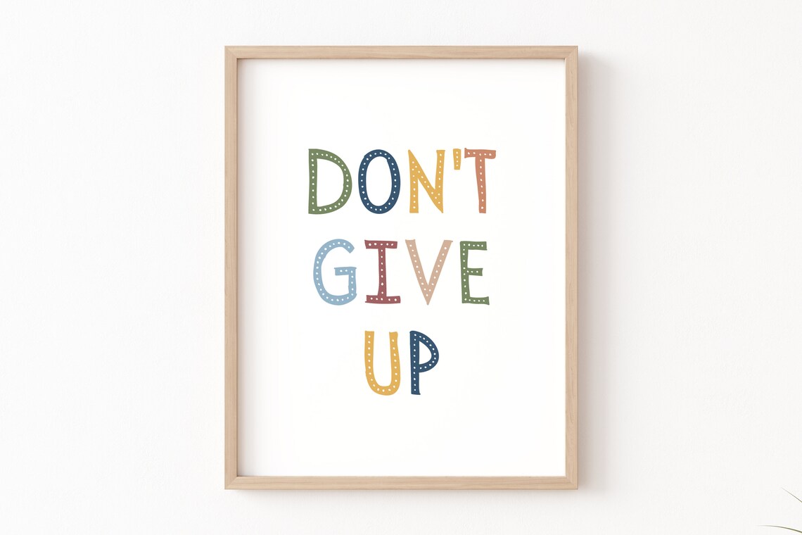 Don't Give Up Kids Affirmations Growth Mindset Art Print