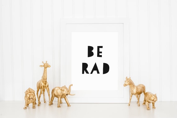 Be Rad Modern Wall Decor Poster Print
