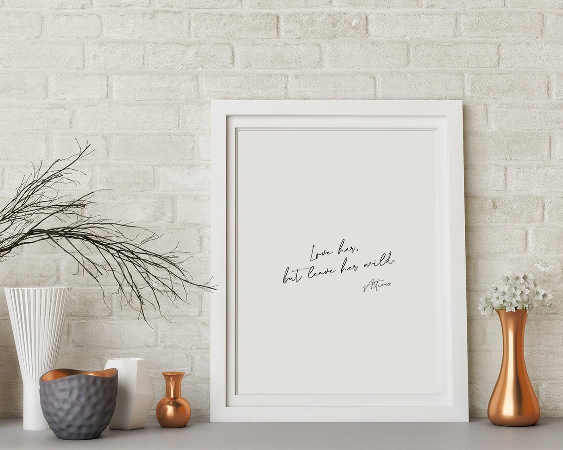 Love Her But Leave Her Wild Atticus Quote Script Minimalist Wall Poster - Image 2