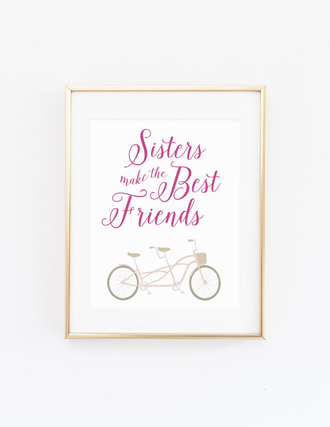 Sisters Make The Best Friends Pink Tandem Bike Nursery Quote Poster