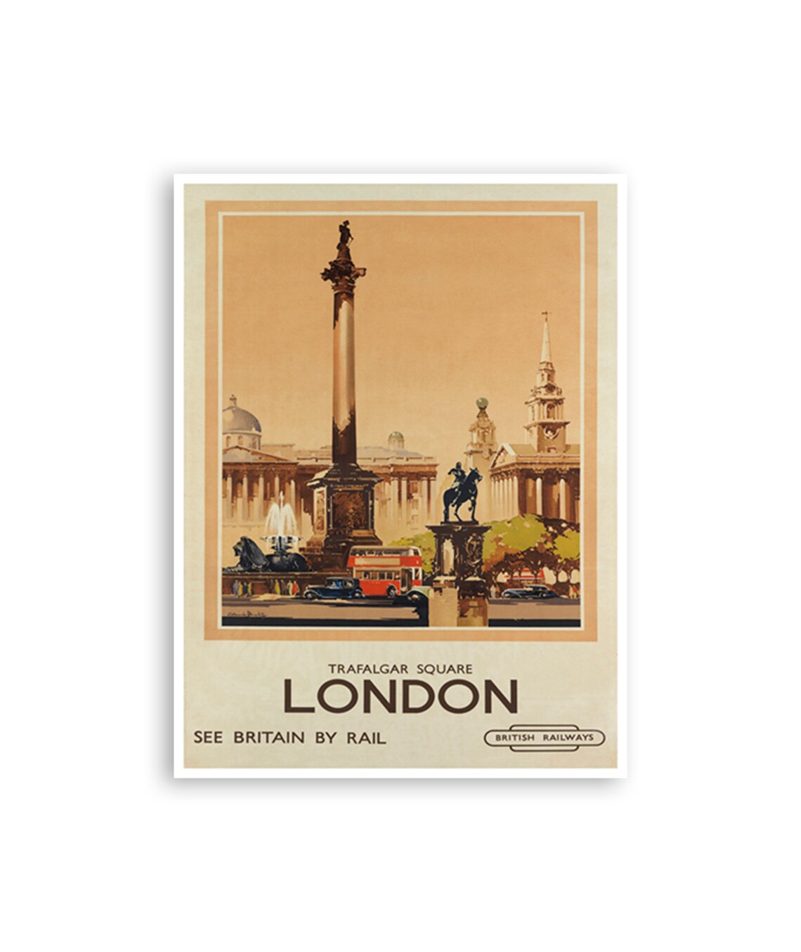 Trafalgar Square London See Britain By Rail Vintage Railway Poster