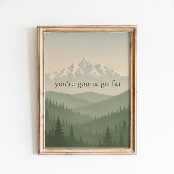 Youre Gonna Go Far Lyric Poster Mountain Landscape Wall Art