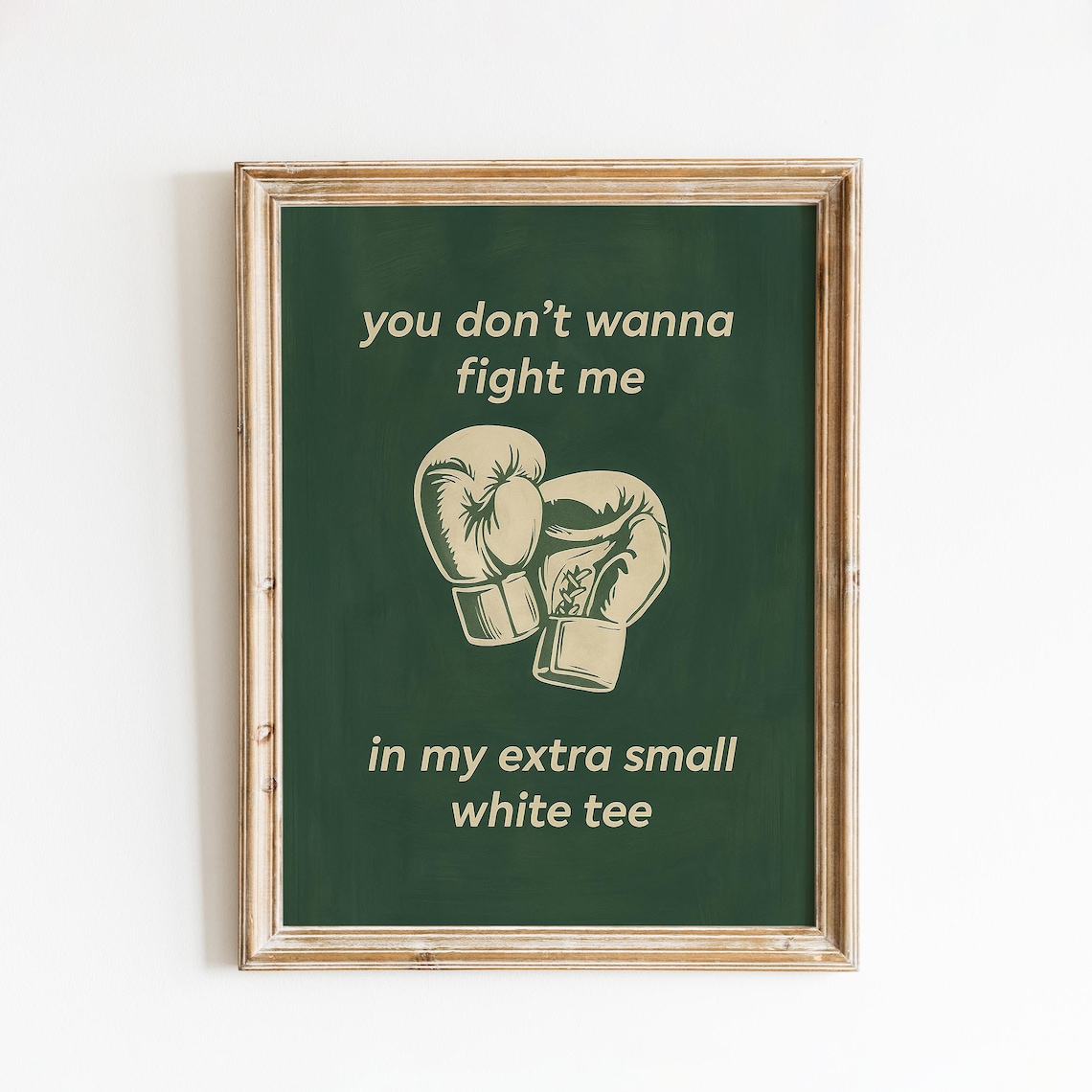 Boxing Gloves Funny Retro Quote Poster You Do Not Wanna Fight Me