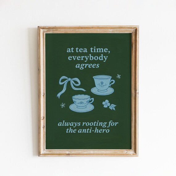 Taylor Swift Anti Hero At Tea Time Everybody Agrees Vintage Teacup Poster