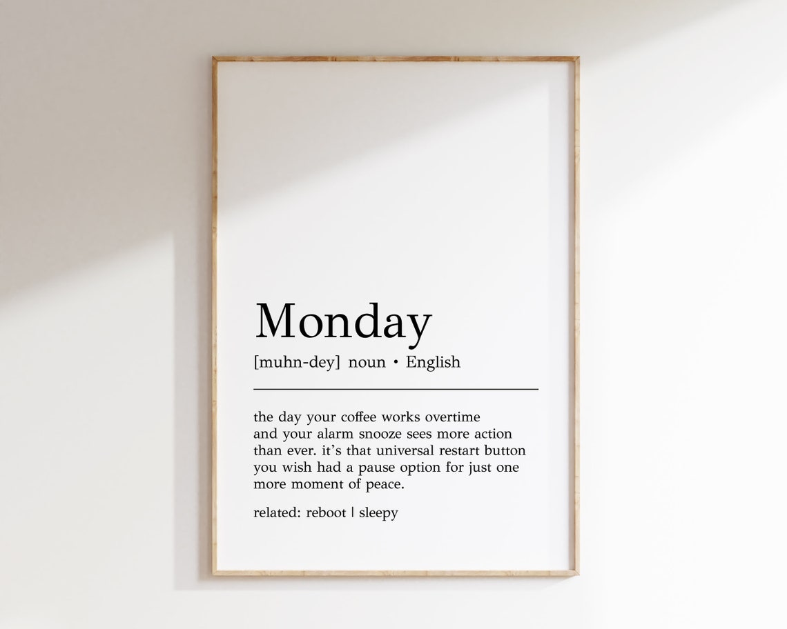 Monday Definition Print Funny Office Decor Monday Wall Art Home Office Wall Art Print Monday Print Cubicle Decor