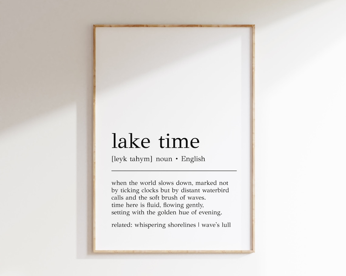 Lake Time Definition Art Print, Lake House Decor