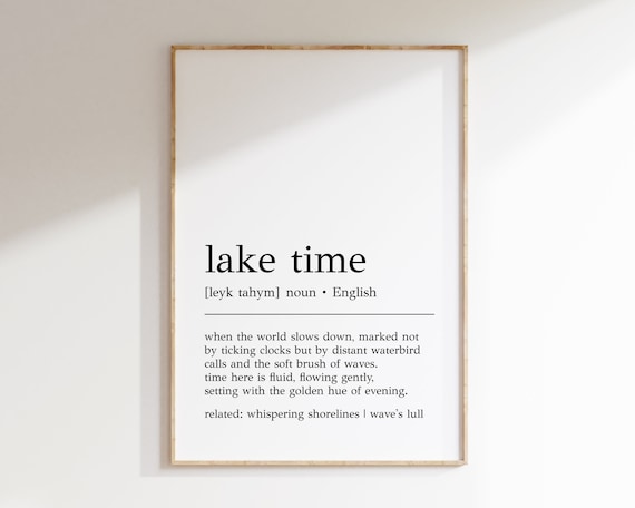 Lake Time Definition Art Print, Lake House Decor