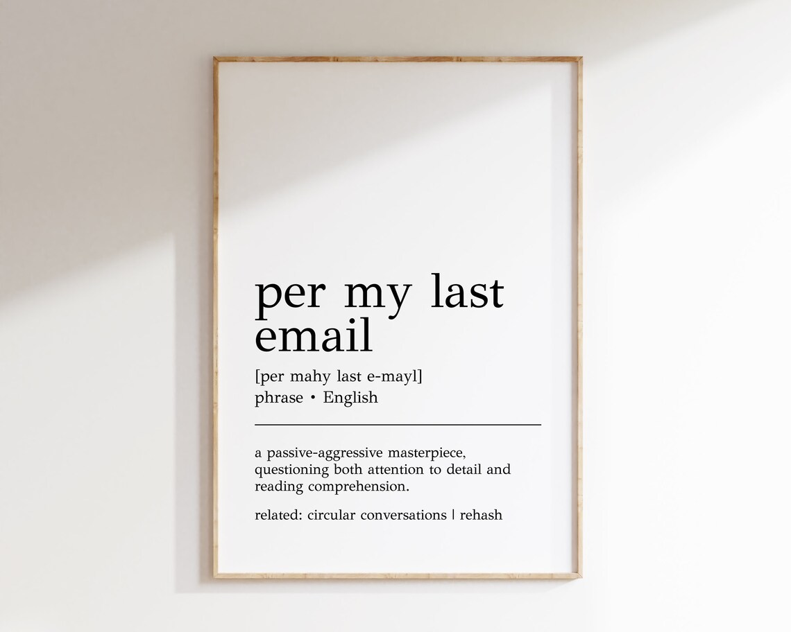 Per My Last Email Definition Print, Funny Office Decor