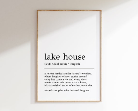 Lake House Definition Print Lake House Wall Art Lake House Decor For Wall Lake House Print Lake House Gift Print