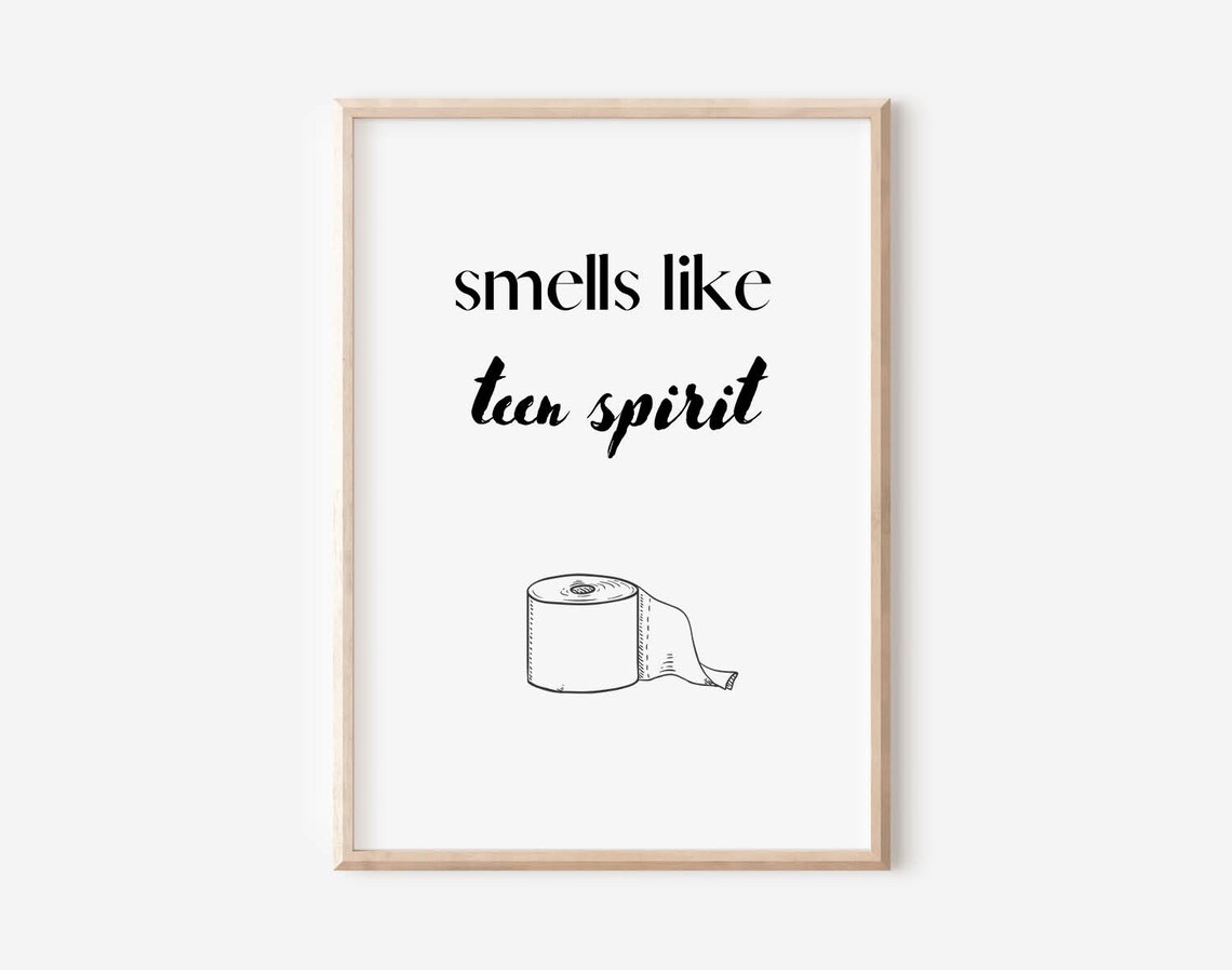 Smells Like Teen Spirit Funny Bathroom Toilet Paper Joke Poster