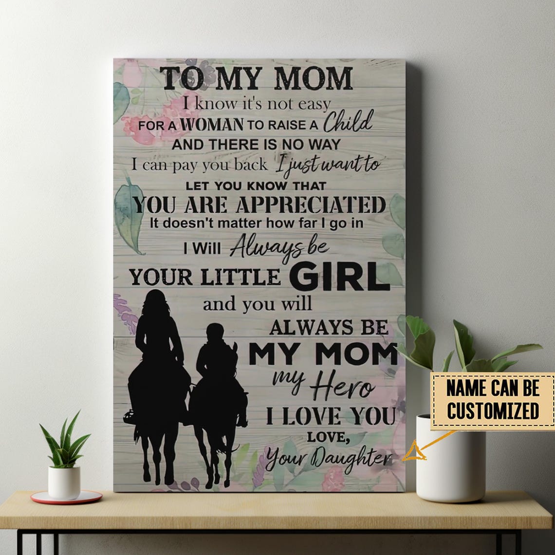 To My Mom Horseback Ride Always Be My Hero Loving Daughter Poster - Image 3