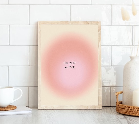 Funny Zen Aura Quote Pink Gradient Minimalist Yoga Room Poster